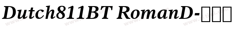 Dutch811BT RomanD字体转换